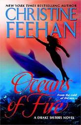 Oceans of Fire (Drake Sisters Novels) by Christine Feehan Paperback Book