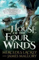 The House of the Four Winds (One Dozen Daughters) by Mercedes Lackey Paperback Book