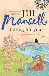 Falling for You by Jill Mansell Paperback Book