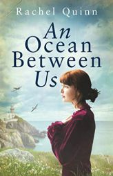 An Ocean Between Us by Rachel Quinn Paperback Book