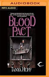 Blood Pact (Blood Books) by Tanya Huff Paperback Book