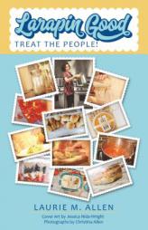 Larapin Good: Treat the People! by Laurie M. Allen Paperback Book