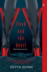 Flesh and the Devil by Devyn Quinn Paperback Book