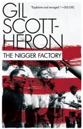 The Nigger Factory by Gil Scott-Heron Paperback Book
