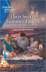 Their Secret Summer Family by Christine Rimmer Paperback Book