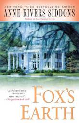 Fox's Earth by Anne Rivers Siddons Paperback Book