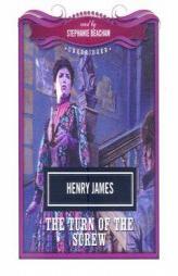 The Turn of the Screw: Classics Read by Celebrities Series (Classics Read By Celebrities) by Henry James Paperback Book