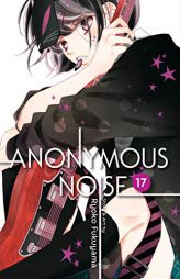 Anonymous Noise, Vol. 17 by Ryoko Fukuyama Paperback Book