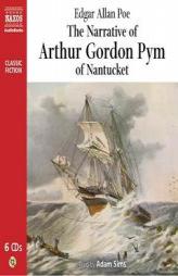 The Narrative of Arthur Gordon Pym of Nantucket (Classic fiction) by Edgar Allan Poe Paperback Book