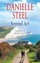 Second Act: A Novel by Danielle Steel Paperback Book