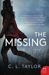 The Missing by C. L. Taylor Paperback Book
