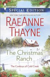 The Christmas Ranch by RaeAnne Thayne Paperback Book