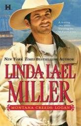 Montana Creeds: Logan by Linda Lael Miller Paperback Book