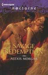 Savage Redemption by Alexis Morgan Paperback Book