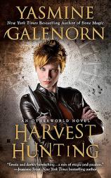 Harvest Hunting (Sisters of the Moon, Book 8) by Yasmine Galenorn Paperback Book