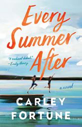 Every Summer After by Carley Fortune Paperback Book
