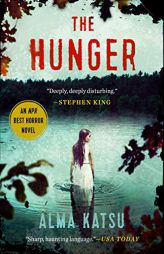 The Hunger by Alma Katsu Paperback Book