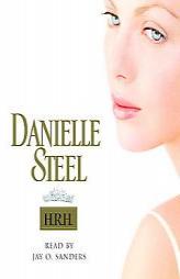 H.R.H. by Danielle Steel Paperback Book