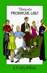 Diary of a Provincial Lady by E. M. Delafield Paperback Book