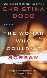 The Woman Who Couldn't Scream: A Novel (The Virtue Falls Series) by Christina Dodd Paperback Book
