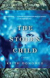 The Stolen Child by Keith Donohue Paperback Book