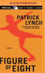 Figure of Eight by Patrick Lynch Paperback Book