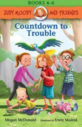 Judy Moody and Friends: Countdown to Trouble by Megan McDonald Paperback Book
