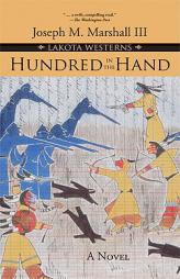Hundred in the Hand (Lakota Western) by Joseph M. Marshall Paperback Book