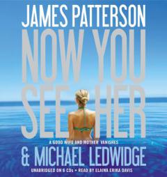 Now You See Her by James Patterson Paperback Book