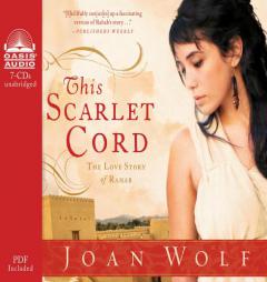 This Scarlet Cord: The Love Story of Rahab by Joan Wolf Paperback Book