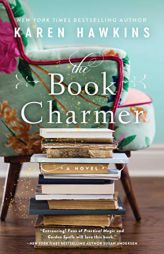 The Book Charmer (1) (Dove Pond Series) by Karen Hawkins Paperback Book