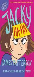 Jacky Ha-Ha by James Patterson Paperback Book