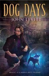 Dog Days by John Levitt Paperback Book