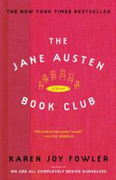 The Jane Austen Book Club by Karen Joy Fowler Paperback Book