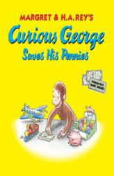 Curious George Saves His Pennies by H. A. Rey Paperback Book