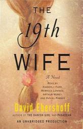 The 19th Wife by David Ebershoff Paperback Book