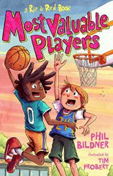 Most Valuable Players: A Rip & Red Book (Rip and Red) by Phil Bildner Paperback Book