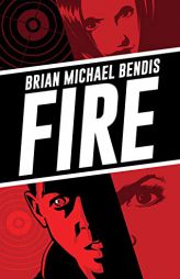 Fire by Brian Michael Bendis Paperback Book