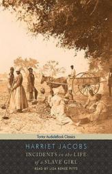 Incidents in the Life of a Slave Girl by Harriet Jacobs Paperback Book