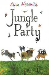 Jungle Party by Brian Wildsmith Paperback Book