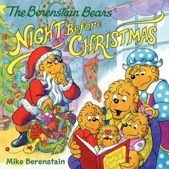 The Berenstain Bears' Night Before Christmas by Mike Berenstain Paperback Book