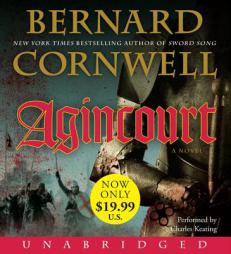 Agincourt Low Price CD: Agincourt Low Price CD by Bernard Cornwell Paperback Book