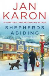 Shepherds Abiding (A Mitford Novel) by Jan Karon Paperback Book