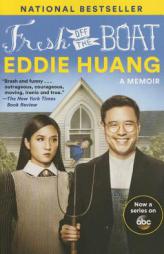 Fresh Off the Boat (TV Tie-in Edition): A Memoir by Eddie Huang Paperback Book