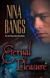 Eternal Pleasure (Leisure Paranormal Romance) by Nina Bangs Paperback Book