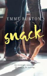 Snack by Emme Burton Paperback Book
