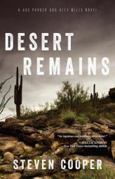 Desert Remains: A Gus Parker and Alex Mills Novel by Steven Cooper Paperback Book
