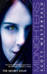 Midnighters #1: The Secret Hour by Scott Westerfeld Paperback Book