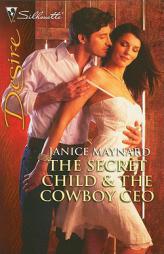The Secret Child & The Cowboy CEO by Janice Maynard Paperback Book