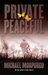 Private Peaceful (After Words) by Michael Morpurgo Paperback Book